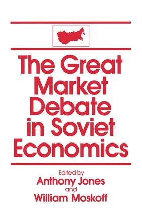 Great Market Debate in Soviet Economics: An Anthology
