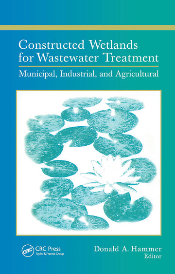 Constructed Wetlands for Wastewater Treatment