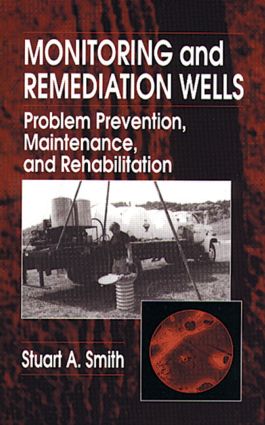 Monitoring and Remediation Wells