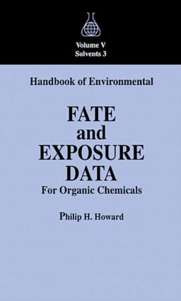 Handbook of Environmental Fate and Exposure Data For Organic Chemicals, Volume V