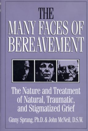 Many Faces Of Bereavement