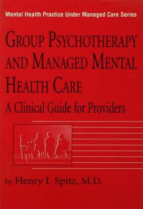 Group Psychotherapy And Managed Mental Health Care