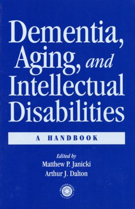 Dementia and Aging Adults with Intellectual Disabilities