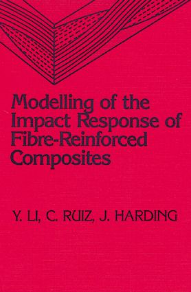 Modeling of the Impact Response of Fibre-Reinforced Composites