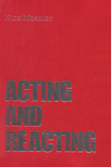 Acting and Reacting