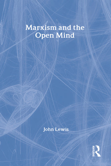 Marxism and the Open Mind
