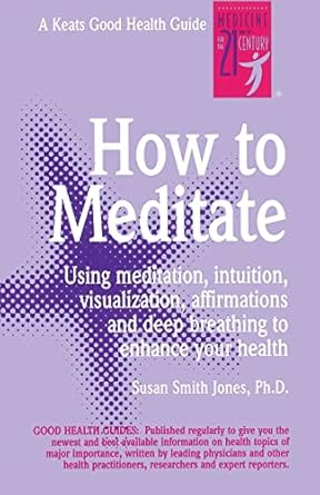 How to Meditate