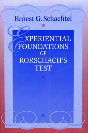 Experiential Foundations of Rorschach's Test