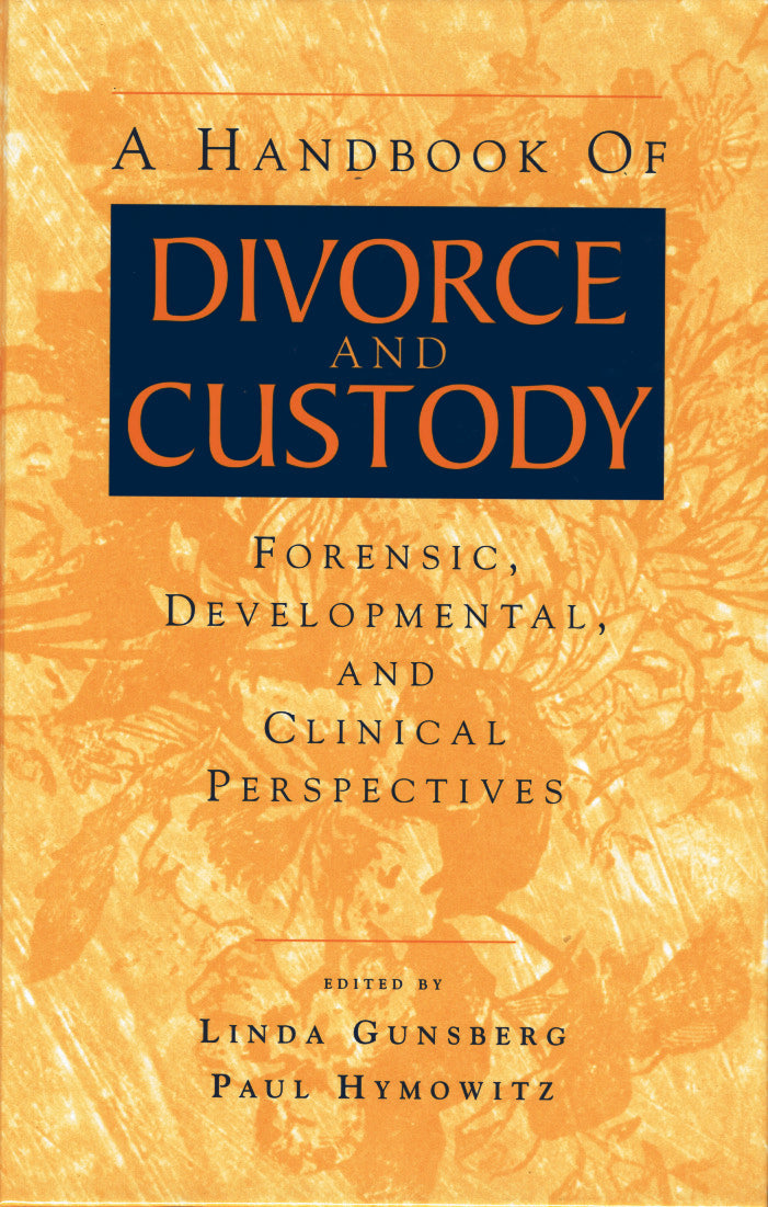 Handbook of Divorce and Custody