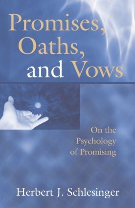 Promises, Oaths, and Vows