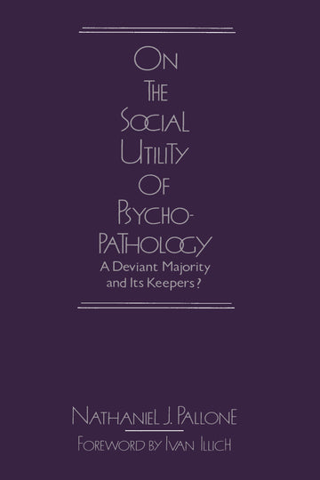 On the Social Utility of Psychopathology