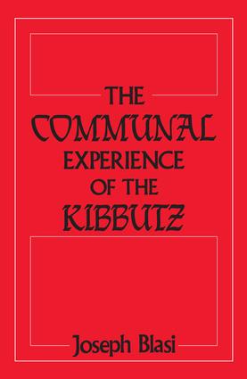 Communal Experience of the Kibbutz