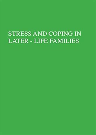 Stress And Coping In Later-Life Families - Hardback
