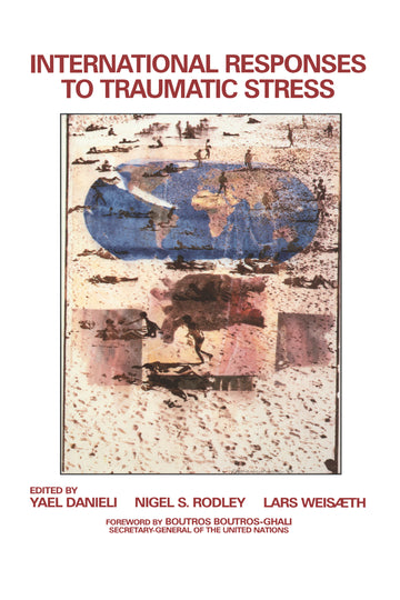 International Responses to Traumatic Stress