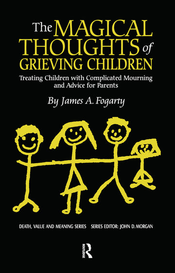 Magical Thoughts of Grieving Children