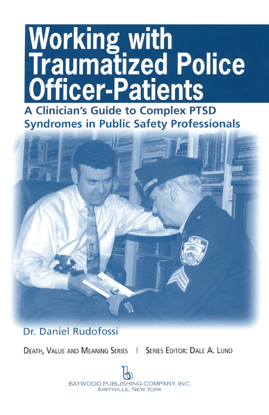 Working with Traumatized Police-Officer Patients