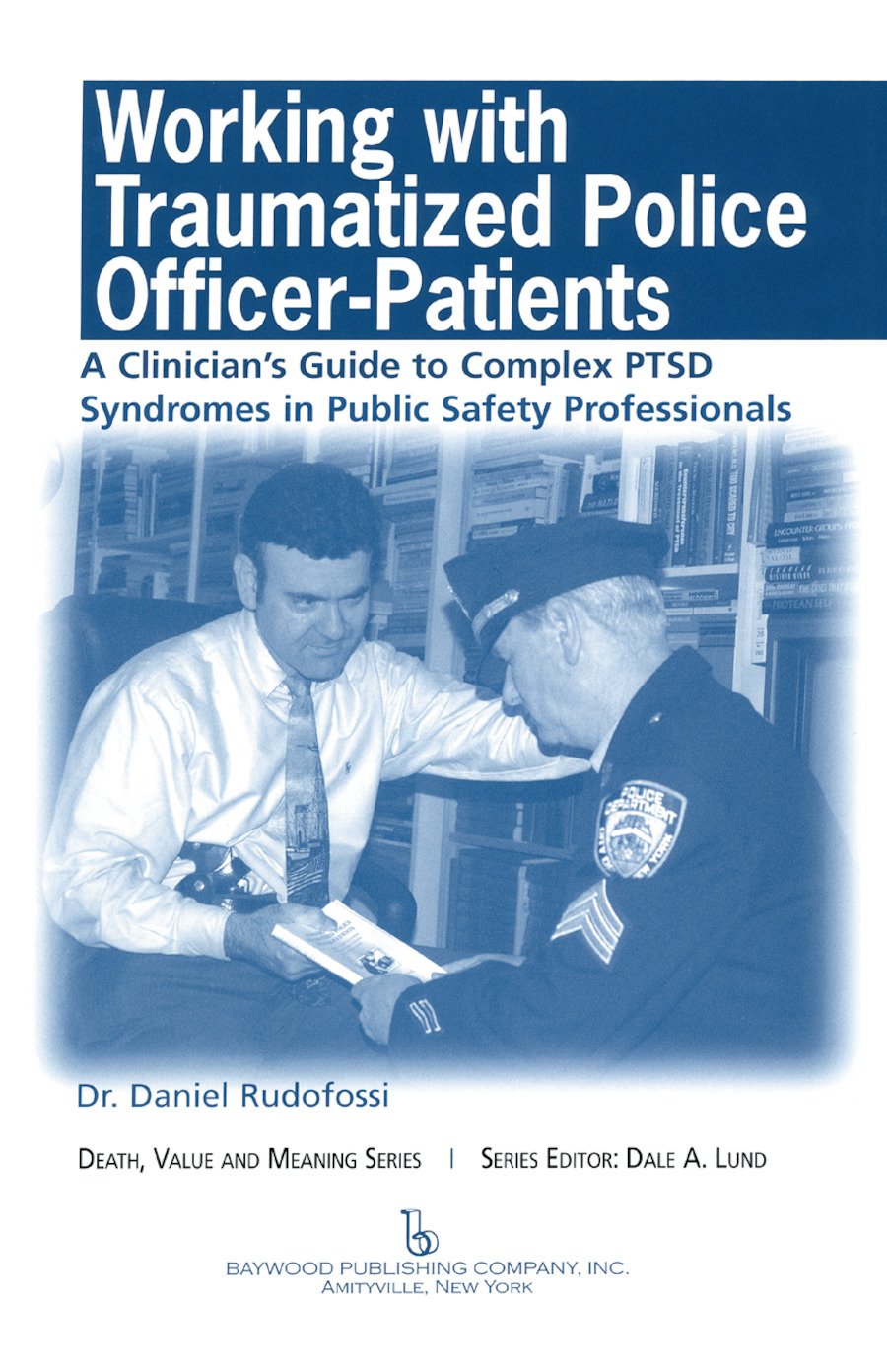 Working with Traumatized Police-Officer Patients