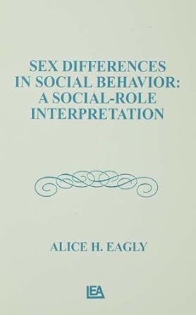 Sex Differences in Social Behavior - Hardback