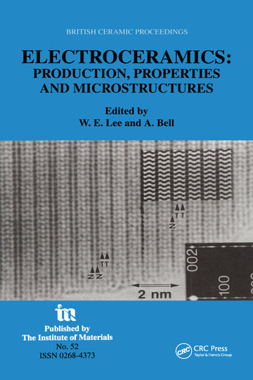 Electroceramics - Production, properties and microstructures