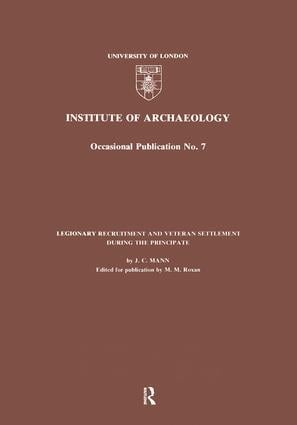 Legionary Recruitment and Veteran Settlement During the Principate