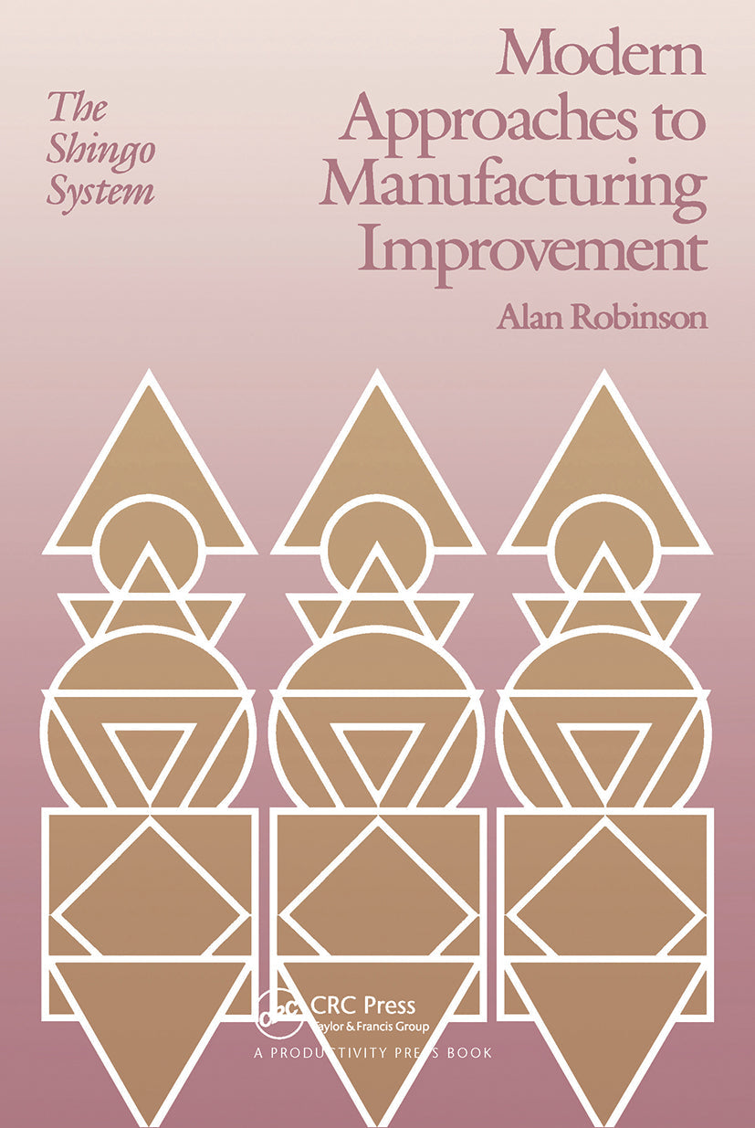 Modern Approaches to Manufacturing Improvement