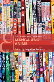 The Cambridge Companion to Manga and Anime