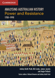 Analysing Australian History: Power and Resistance (1788â€“1998)