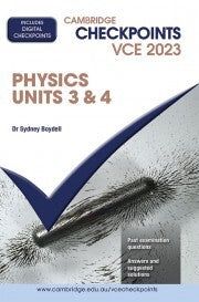 Cambridge Checkpoints VCE Physics Units 3&4 2023