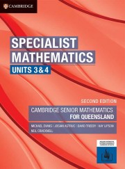 Specialist Mathematics Units 3&4 for Queensland 2ed 