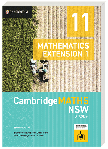 CambridgeMATHS Stage 6 Mathematics Extension 1 Year 11 2ed