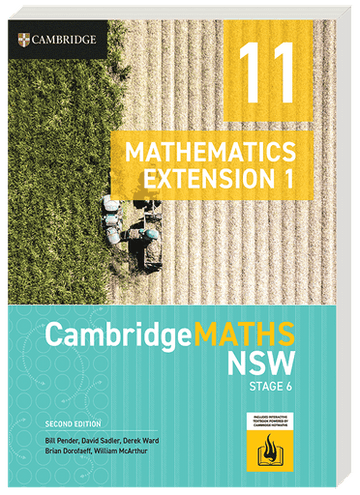 CambridgeMATHS Stage 6 Mathematics Extension 1 Year 11 2ed