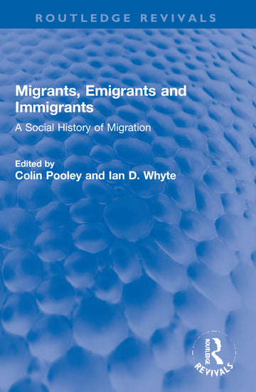 Migrants, Emigrants and Immigrants