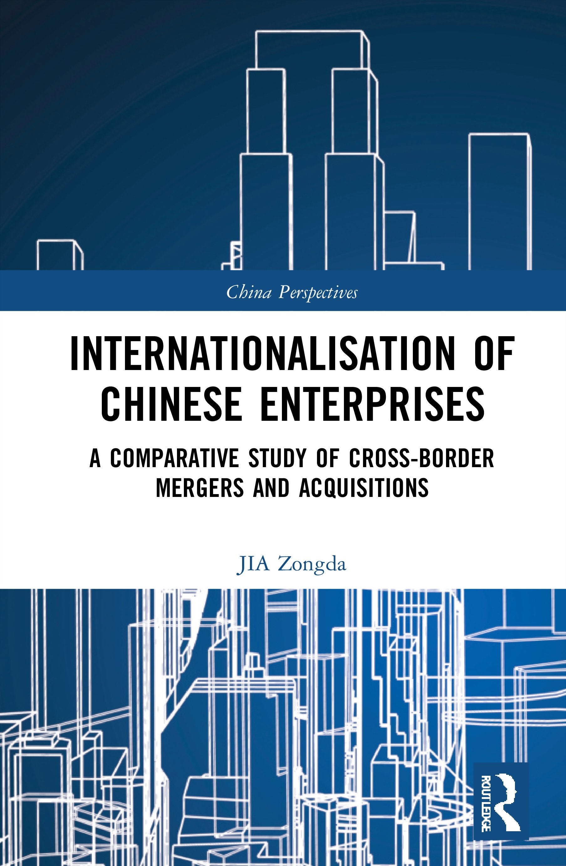 Internationalisation of Chinese Enterprises