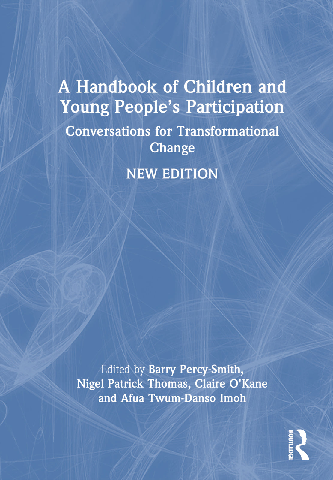Handbook of Children and Young People’s Participation