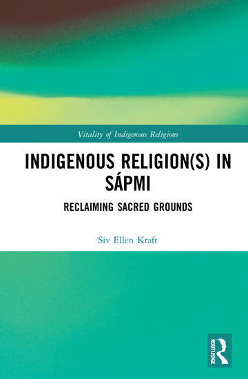 Indigenous Religion(s) in Sápmi