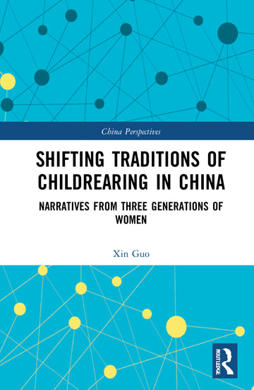 Shifting Traditions of Childrearing in China