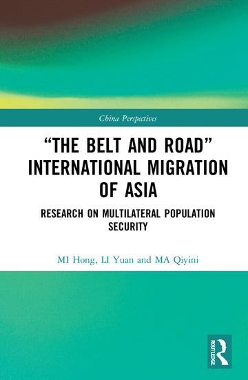 “The Belt and Road” International Migration of Asia