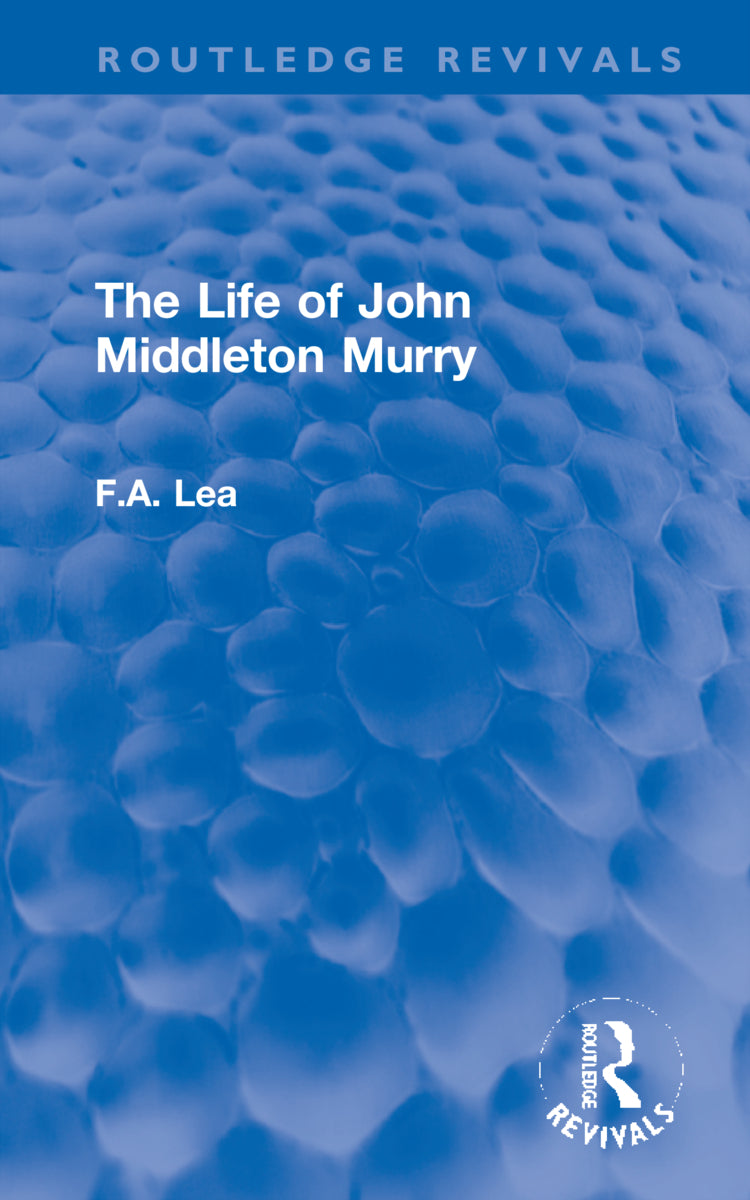 Life of John Middleton Murry