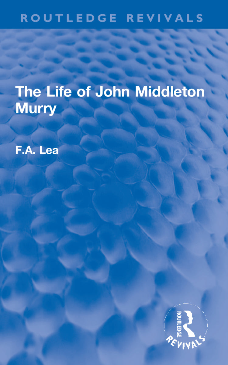 Life of John Middleton Murry