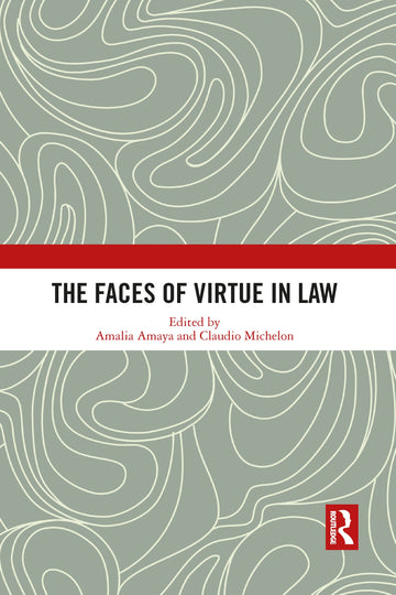 Faces of Virtue in Law