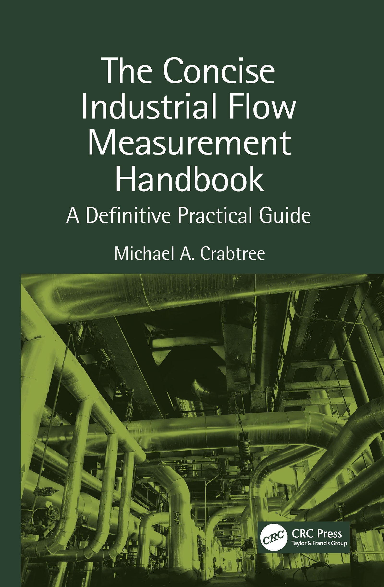 Concise Industrial Flow Measurement Handbook