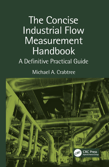 Concise Industrial Flow Measurement Handbook