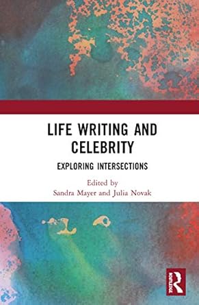 Life Writing and Celebrity - Paperback / softback