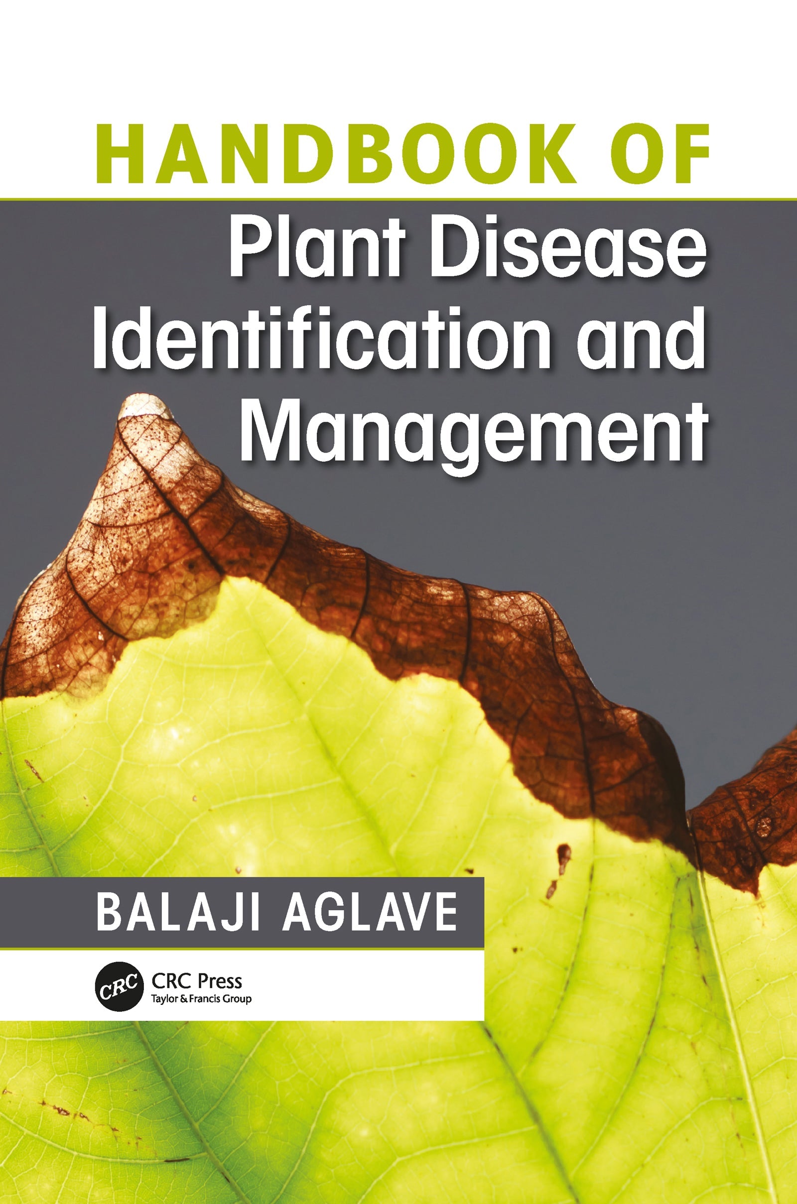 Handbook of Plant Disease Identification and Management
