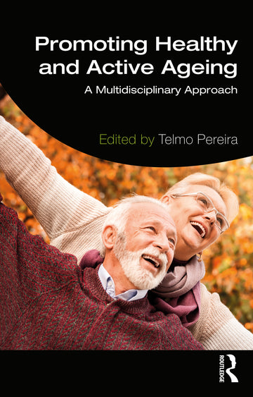 Promoting Healthy and Active Ageing - Paperback / softback