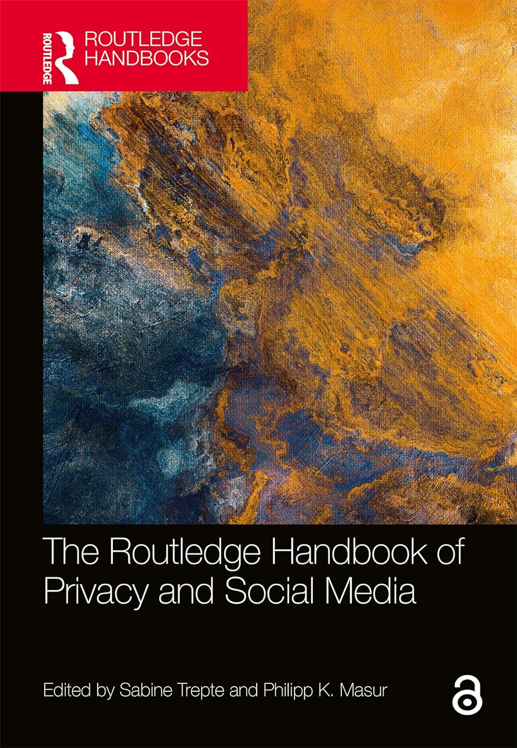 Routledge Handbook of Privacy and Social Media