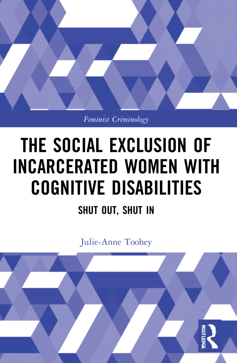 The Social Exclusion of Incarcerated Women with Cognitive Disabilities