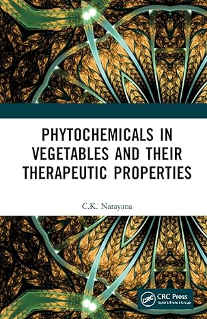 Phytochemicals in Vegetables and their Therapeutic Properties