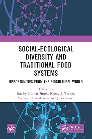 Social-Ecological Diversity and Traditional Food Systems