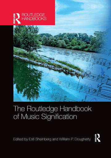 Routledge Handbook of Music Signification